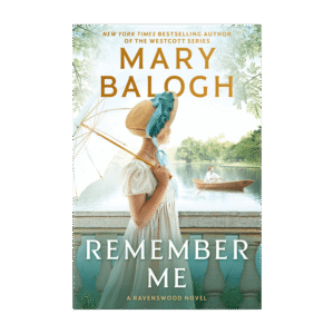 Remember Me - Mary Balogh