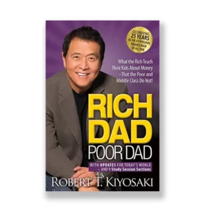 Rich dad poor dad - Robert Kiyosaki